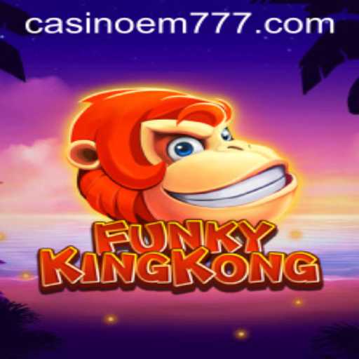 FunkyKingKong: The Revolutionary Gaming Experience with EM777